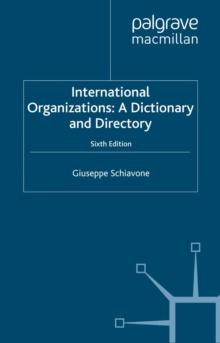 International Organizations : A Dictionary and Directory