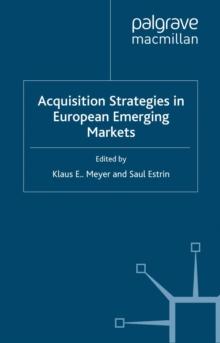 Acquisition Strategies in European Emerging Markets