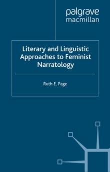 Literary and Linguistic Approaches to Feminist Narratology