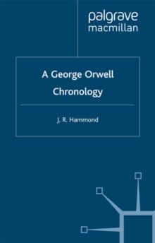 A George Orwell Chronology