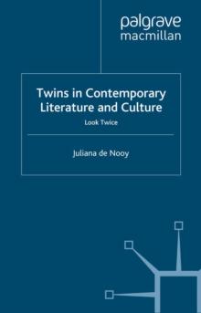 Twins in Contemporary Literature and Culture : Look Twice