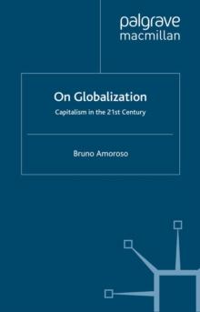 On Globalization : Capitalism in the Twenty-First Century