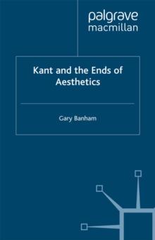 Kant and the Ends of Aesthetics