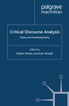 Critical Discourse Analysis : Theory and Interdisciplinarity