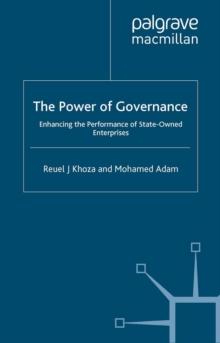 The Power of Governance : Enhancing the Performance of State-Owned Enterprises