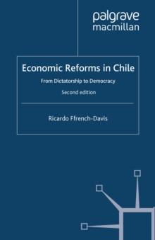 Economic Reforms in Chile : From Dictatorship to Democracy