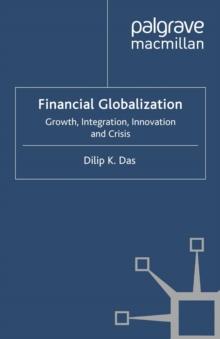 Financial Globalization : Growth, Integration, Innovation and Crisis