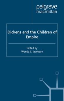 Dickens and the Children of Empire