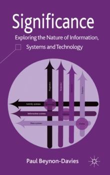 Significance : Exploring the Nature of Information, Systems and Technology