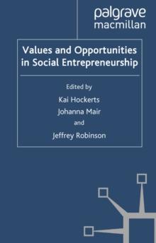 Values and Opportunities in Social Entrepreneurship