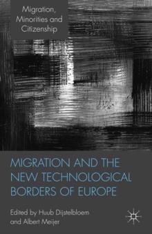 Migration and the New Technological Borders of Europe