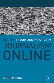 Search: Theory and Practice in Journalism Online