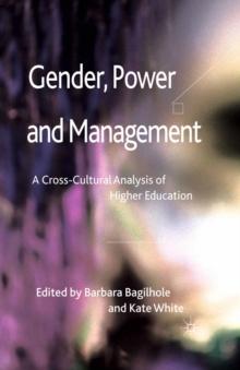 Gender, Power and Management : A Cross-Cultural Analysis of Higher Education