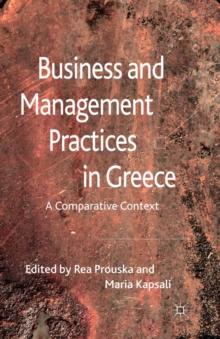 Business and Management Practices in Greece : A Comparative Context