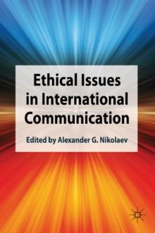 Ethical Issues in International Communication