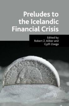 Preludes to the Icelandic Financial Crisis