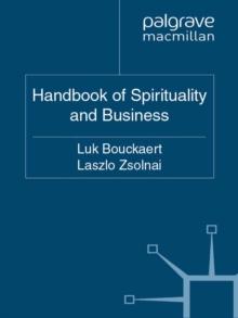 The Palgrave Handbook of Spirituality and Business