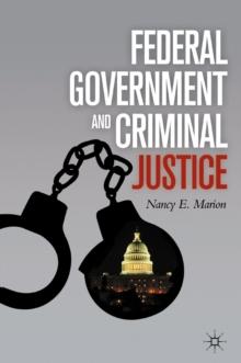 Federal Government and Criminal Justice