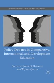 Policy Debates in Comparative, International, and Development Education