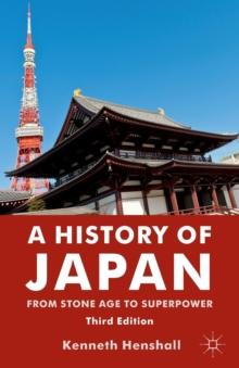 A History of Japan : From Stone Age to Superpower