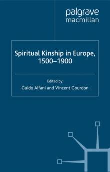 Spiritual Kinship in Europe, 1500-1900