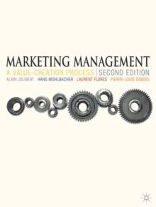 Marketing Management : A Value-Creation Process