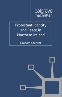 Protestant Identity and Peace in Northern Ireland