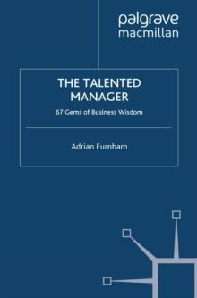 The Talented Manager : 67 Gems of Business Wisdom