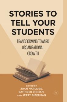 Stories to Tell Your Students : Transforming toward Organizational Growth