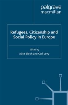 Refugees, Citizenship and Social Policy in Europe