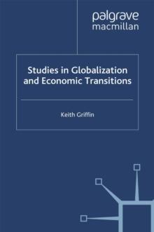 Studies in Globalization and Economic Transitions