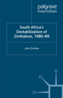 South Africa's Destabilisation of Zimbabwe, 1980-89