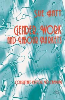 Gender, Work and Labour Markets