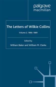 The Letters of Wilkie Collins : Volume 2