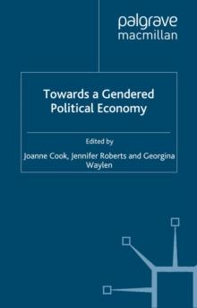 Towards a Gendered Political Economy