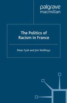 The Politics of Racism in France