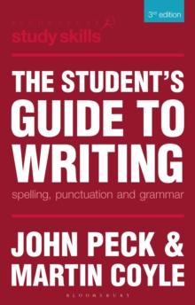 The Student's Guide to Writing : Spelling, Punctuation and Grammar