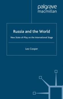 Russia and the World : New State-of-Play on the International Stage