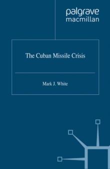 The Cuban Missile Crisis