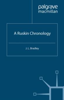 A Ruskin Chronology