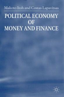 Political Economy of Money and Finance