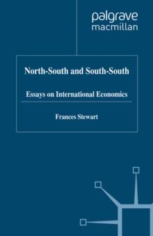 North-South and South-South : Essays on International Economics