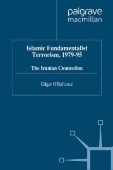 Islamic Fundamentalist Terrorism, 1979-95 : The Iranian Connection