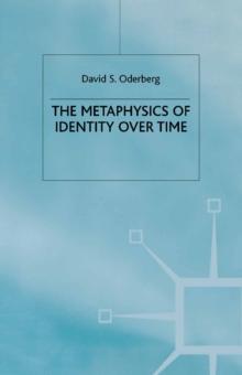 The Metaphysics of Identity over Time