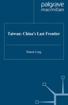 Taiwan: China's Last Frontier