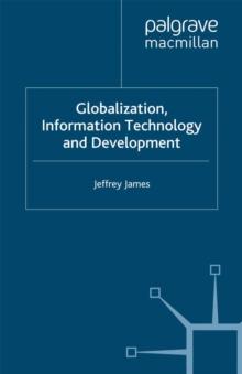 Globalization, Information Technology and Development