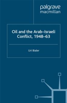 Oil and the Arab-Israeli Conflict, 1948-1963