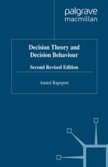 Decision Theory and Decision Behaviour