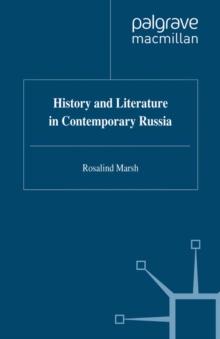 History and Literature in Contemporary Russia