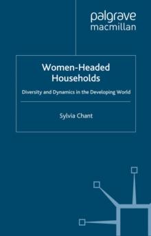 Women-Headed Households : Diversity and Dynamics in the Developing World